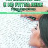 Ho menato me e ho fatto bene – il libro delle lettere