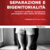 Separazione e bigenitorialità