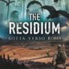 The residium – Rotta verso Roma