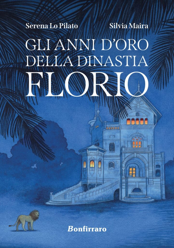 Gli anni d'oro della dinastia Florio