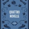 Quattro novelle